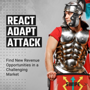 React: Adapt: Attack - Finding New Revenue Opportunities in a Challenging Market